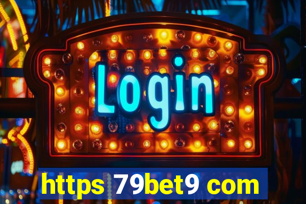 https 79bet9 com